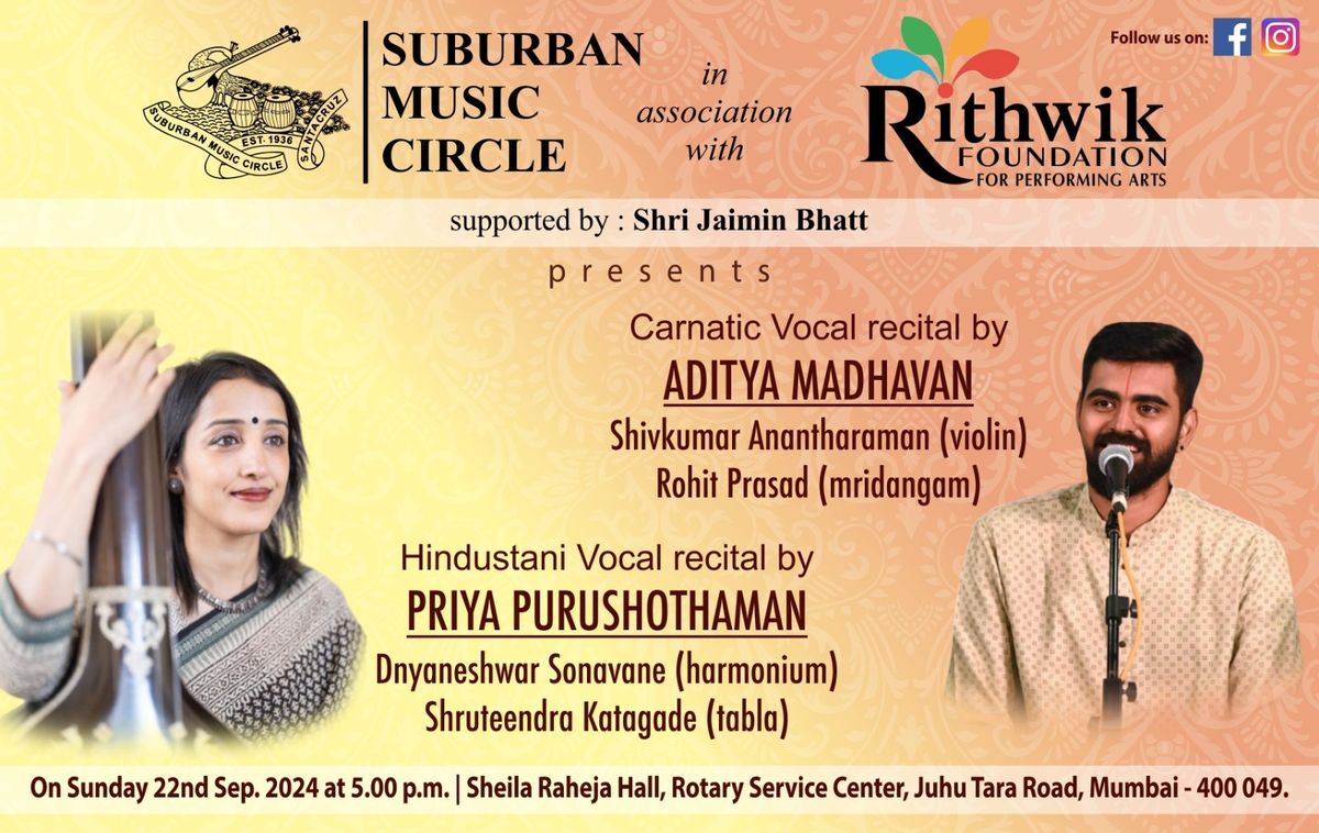 Carnatic vocal by Aditya Madhavan & Hindustani vocal by Priya Purushottam 