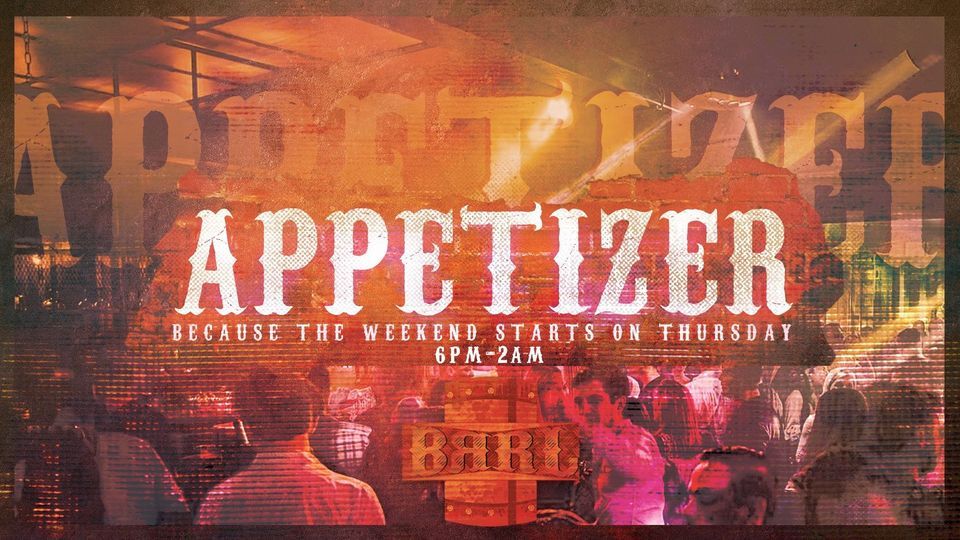 The Barrel presents Appetizer Every Thursday