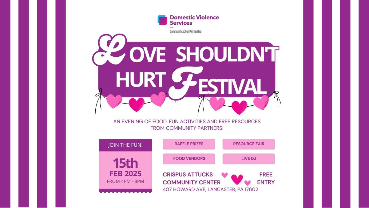 Love Shouldn't Hurt Festival