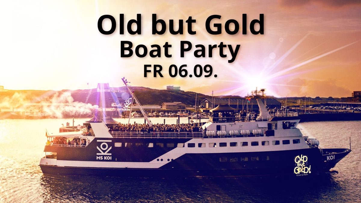 Old but Gold \u00dc30 Hip Hop Boat Party @ MS Koi