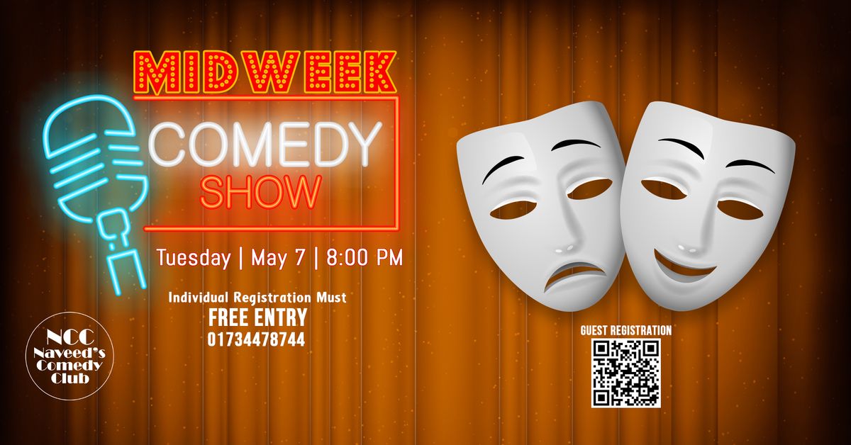 Midweek Comedy Show Open Mic