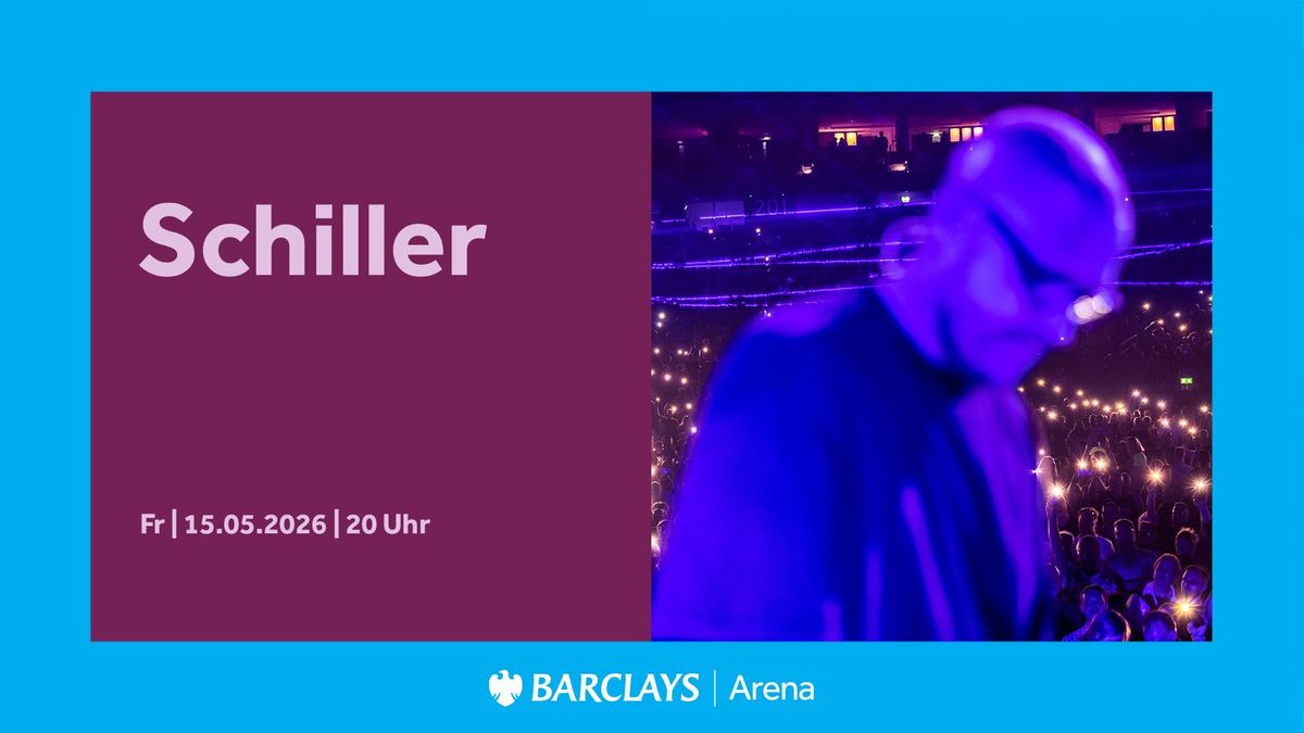 Schiller | Barclays Arena Hamburg