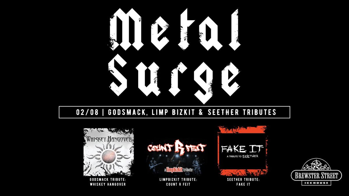 Metal Surge: Tributes to Godsmack, Limp Bizkit & Seether