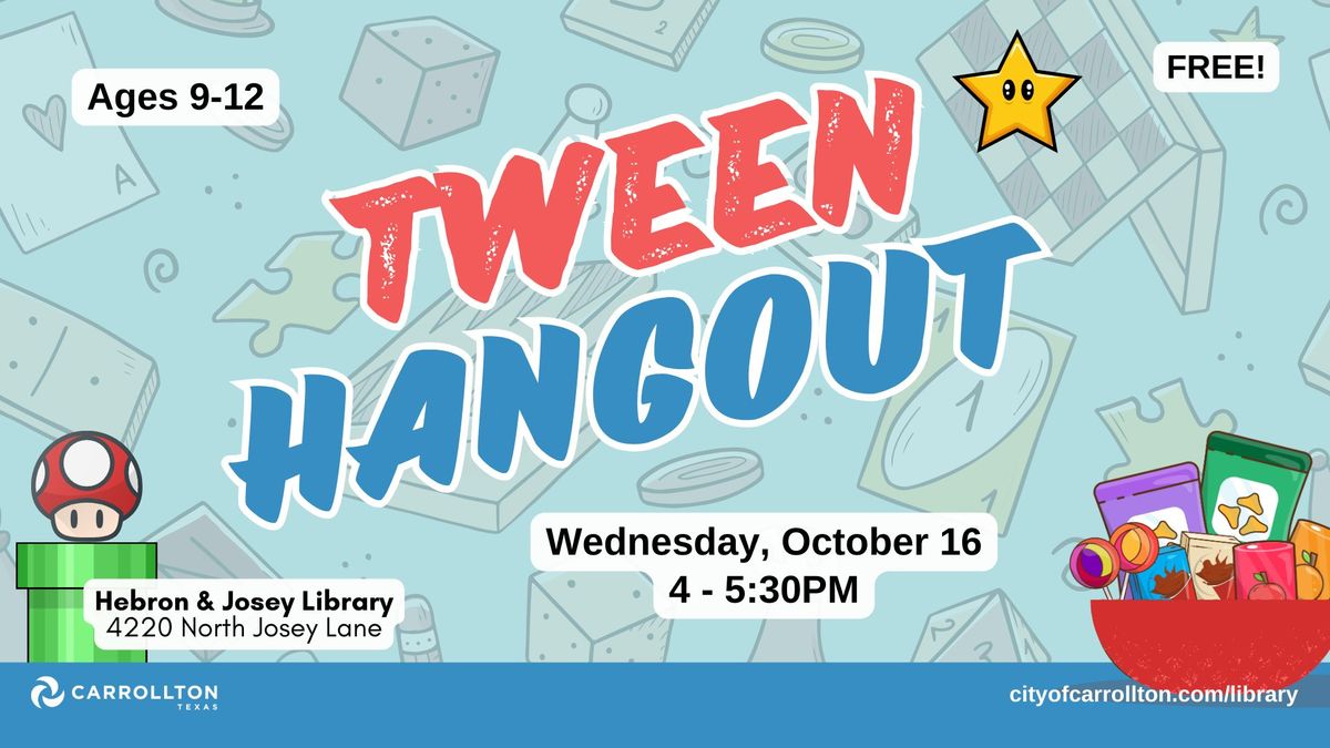 Tween Hangout