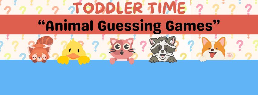 Toddler Time at Pace Library: Animal Guessing Games