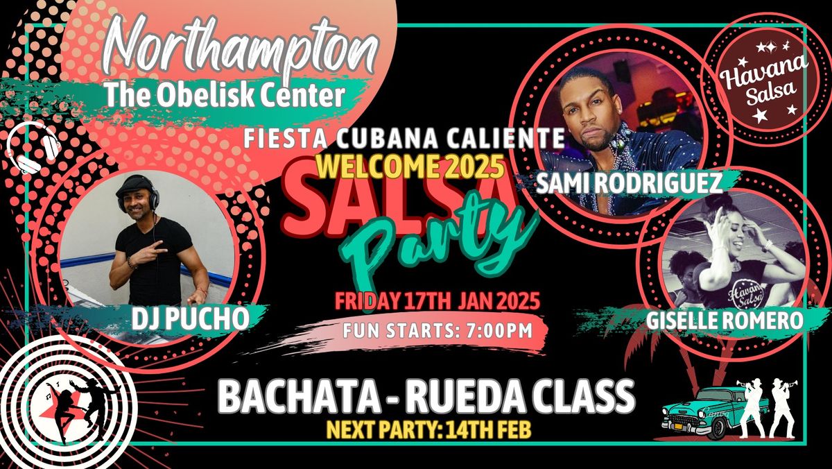 FIESTA CUBANA CALIENTE: HS NORTHAMPTON WITH OUR  SPECIAL GUEST SAMI RDGUEZ, GISELLE AND DJ PUCHO