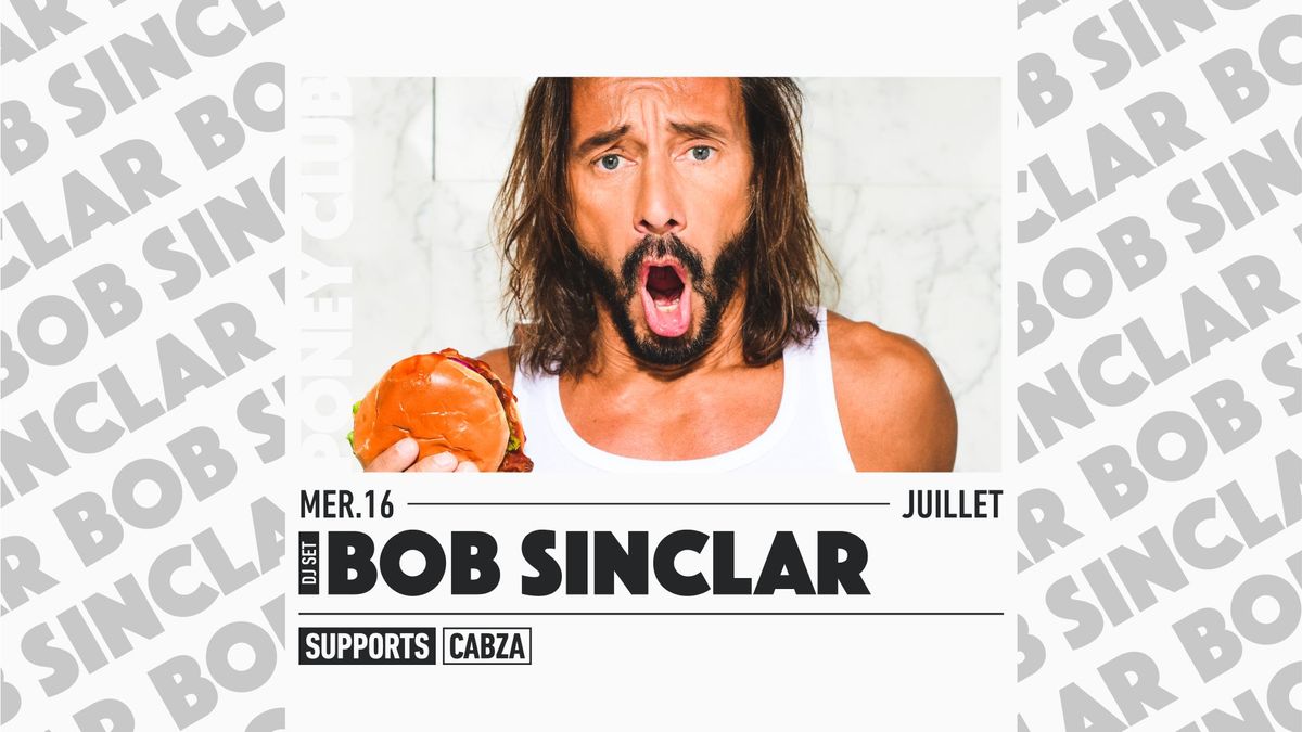 BOB SINCLAR  x PONEY CLUB