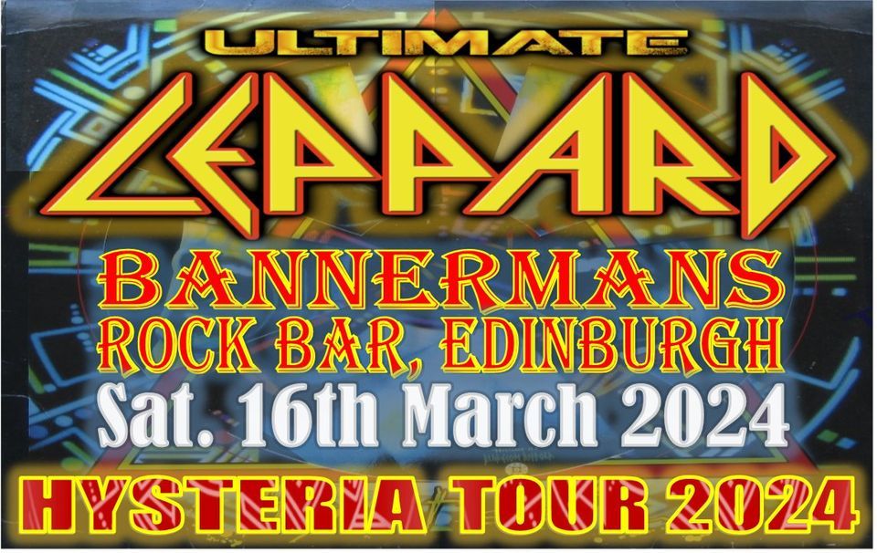 ULTIMATE LEPPARD HYSTERIA TOUR!