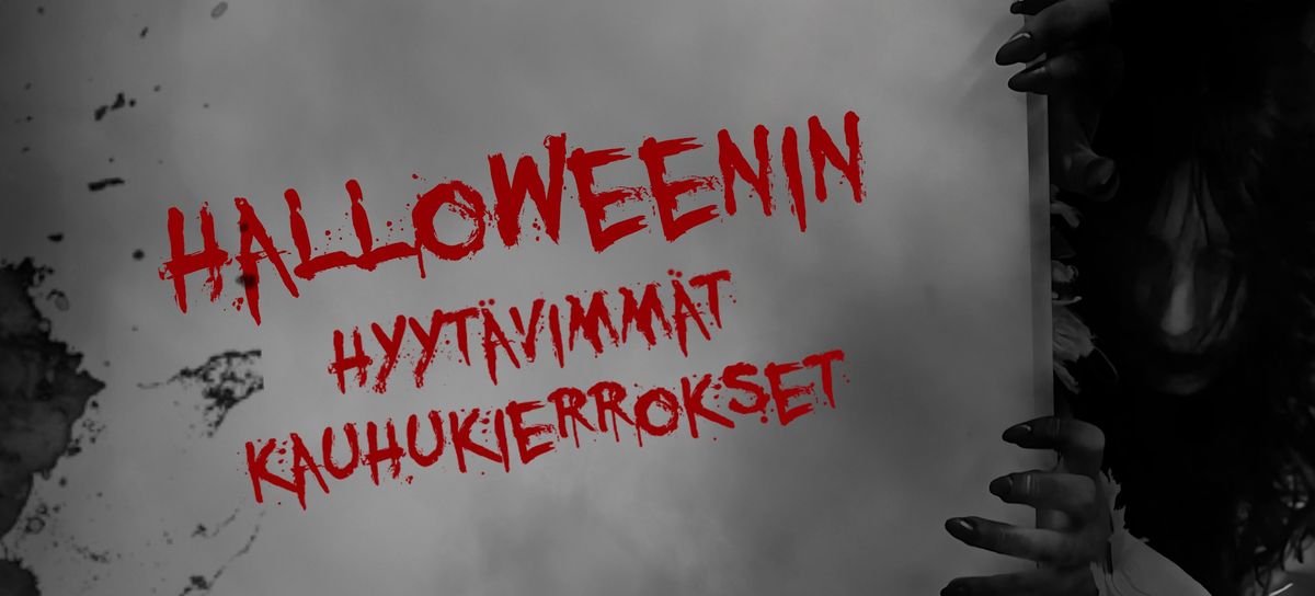 Halloweenin hyyt\u00e4vimm\u00e4t kauhukierrokset