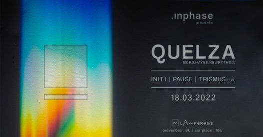 .inphase label w\/Quelza \u00e0 L'Amp\u00e9rage