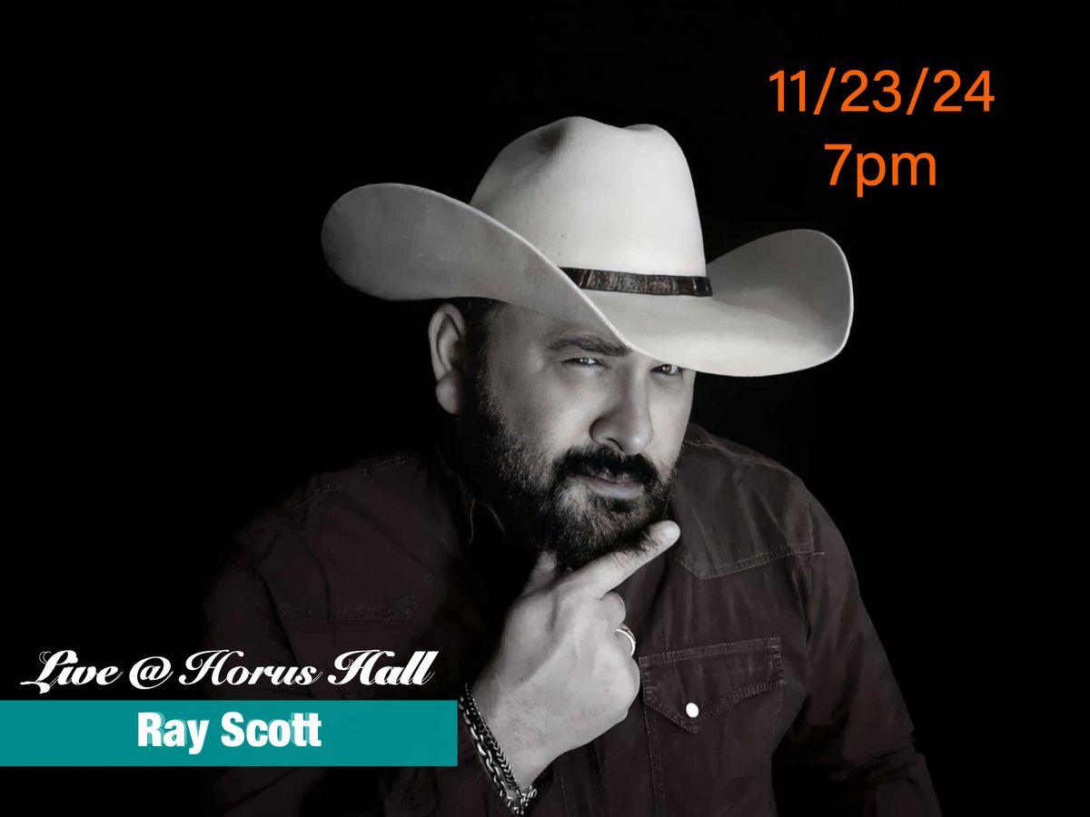 Ray Scott Live @ Horus Hall with special guest Justin Meyers!