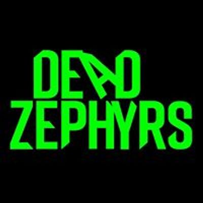 Dead Zephyrs