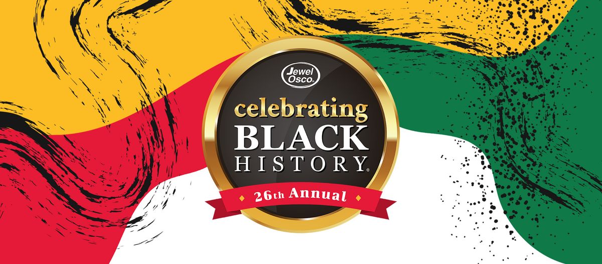 Celebrate Black History Month with Jewel-Osco!