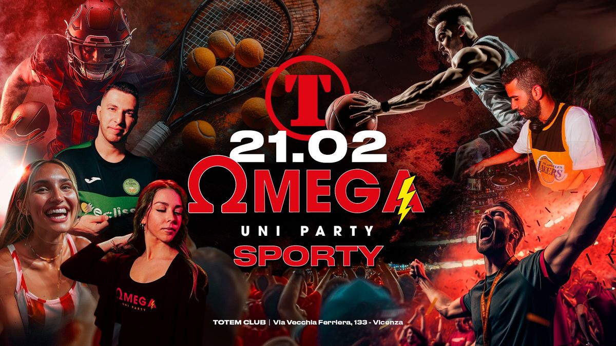 Omega \u03a9 Uniparty - SPORTY@Totem Club