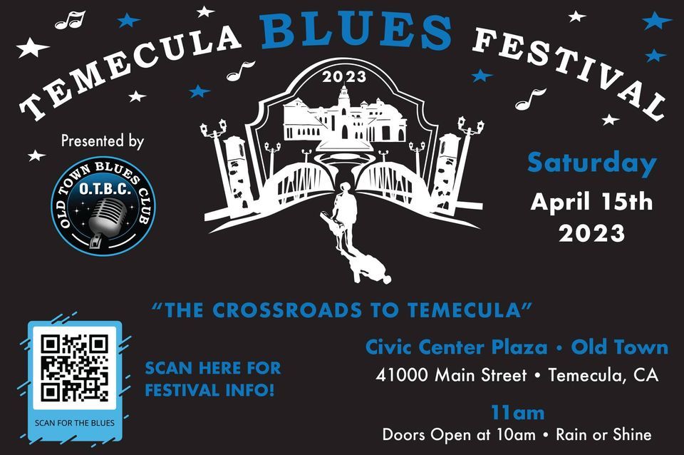 THE TEMECULA BLUES FESTIVAL 2023!  TICKETS SOLD ON EVENTBRITE!