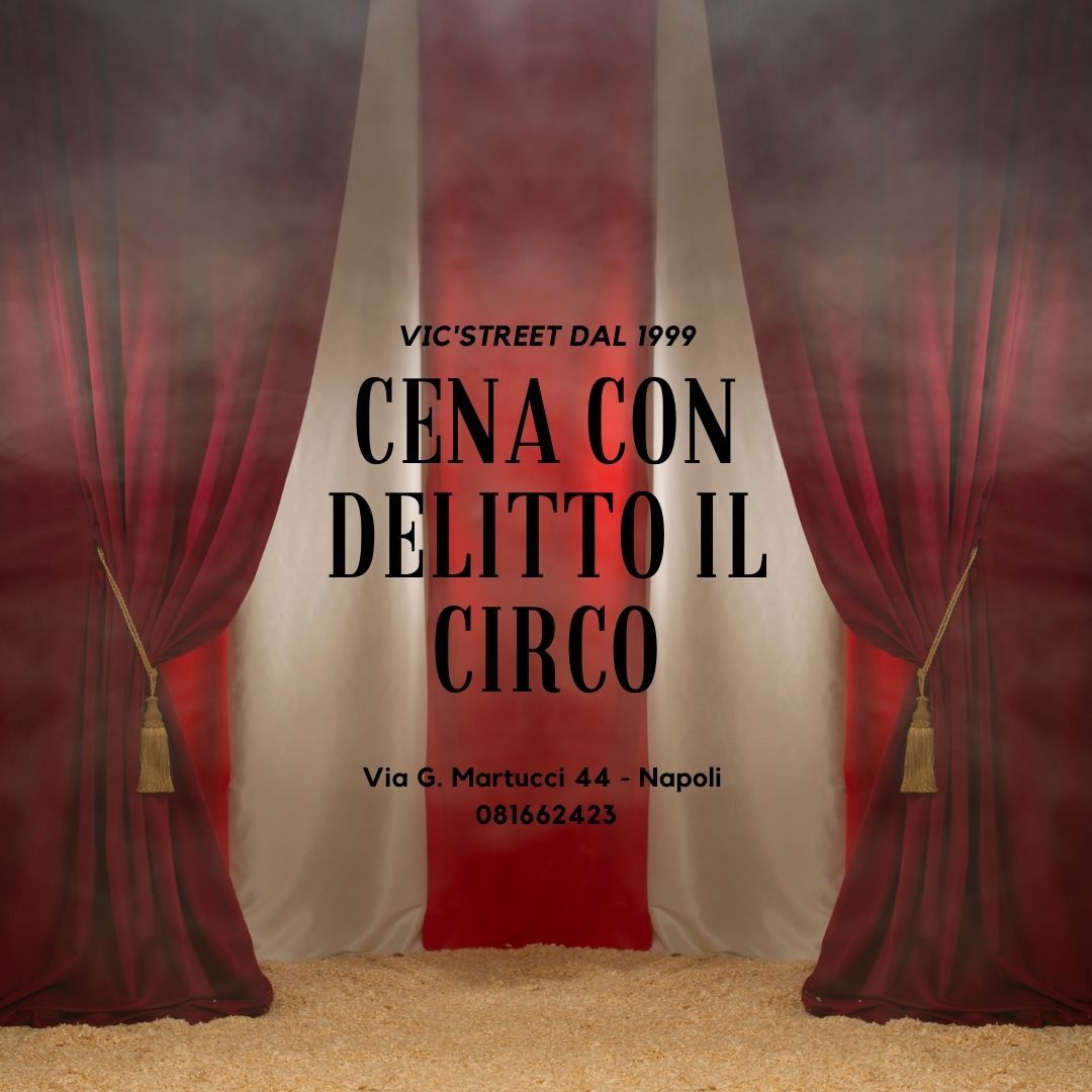 Cena Spettacolo con Delitto IL CIRCO