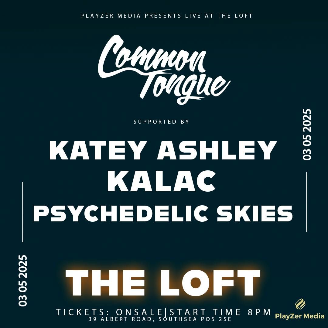 Live at the loft: Common tongue 