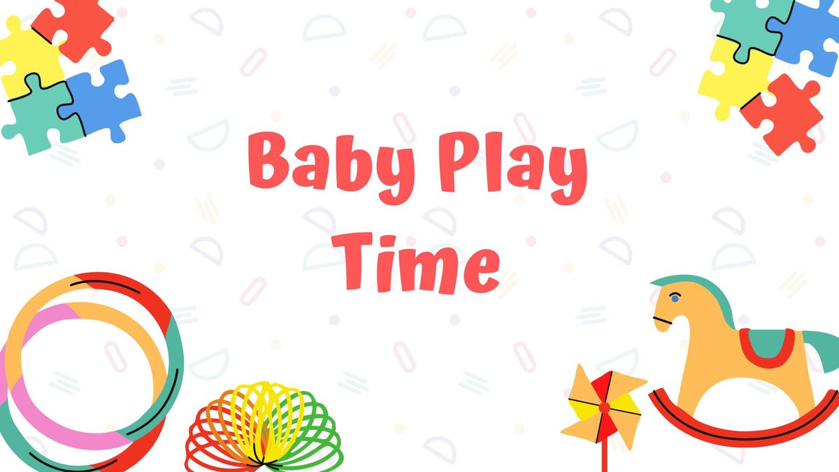 Baby Play Time