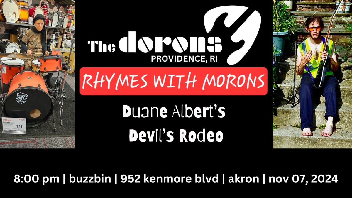 The Dorons (Providence,OH) |Duane Albert's Devil's Rodeo - BUZZBIN, Akron,OH