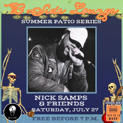 B Side Summer Patio Series: Nick Samps & Friends