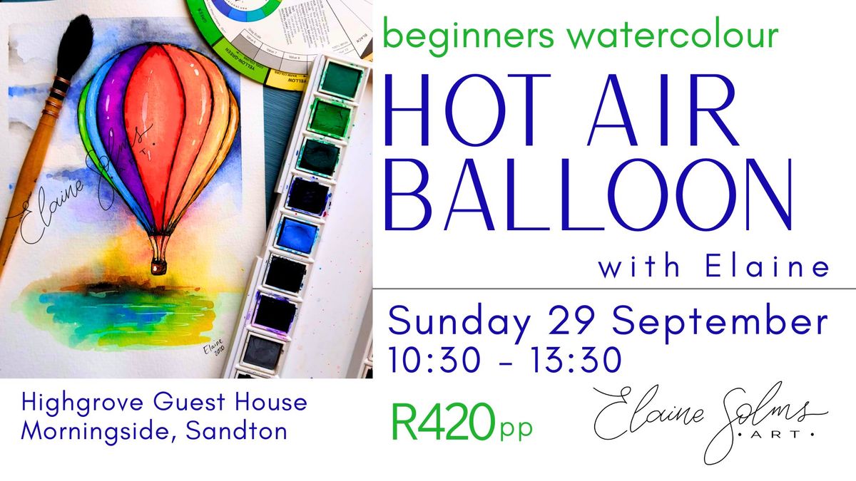 Hot Air Balloon Watercolour with Elaine