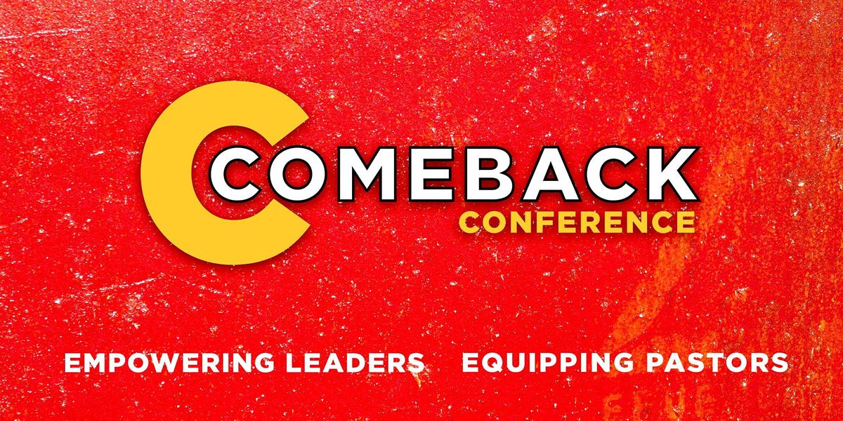 Comeback Conference