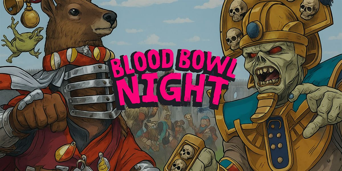 Blood Bowl Night (7s) at Deck and Dagger