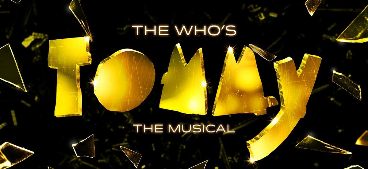 The Who's Tommy at Pantages Theatre - CA