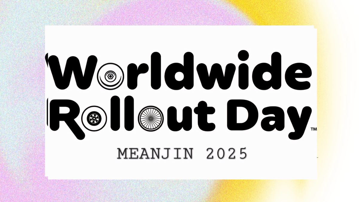 World Wide Roll Out 2025 Meanjin. Roll to Erase Hate