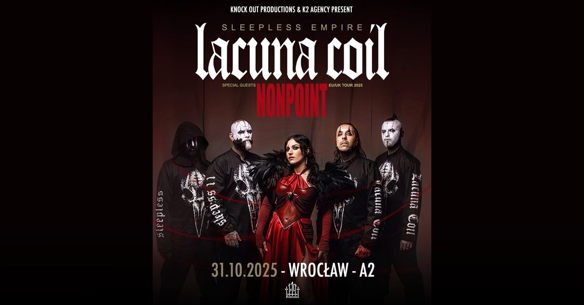 Lacuna Coil + Nonpoint \/ 31 X 2025 \/ Wroc\u0142aw