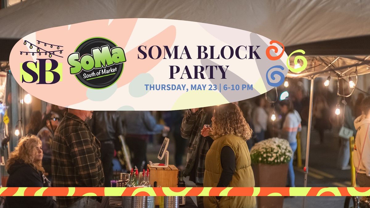 SoMa Block Party | May 2024