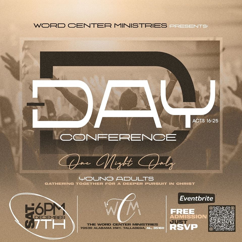 D-Day Conference, The Word Center Ministries, Talladega, 7 December 2024