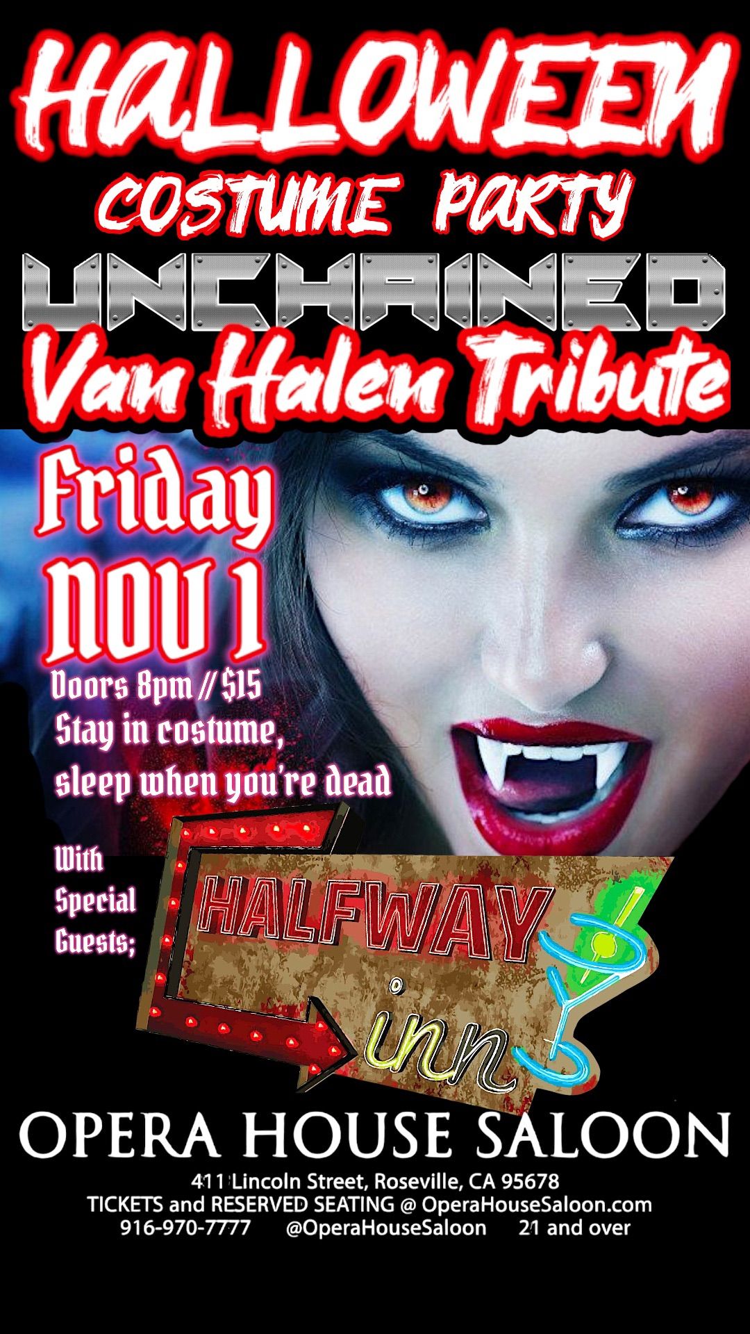 HALLOWEEN BASH with UNCHAINED & HalfWay Inn at Opera House Roseville!