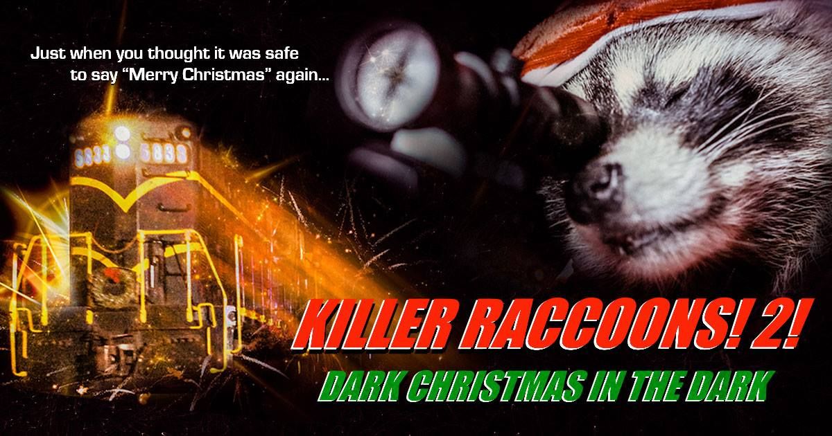 Screening of Killer Raccoons! 2! at Studio 35