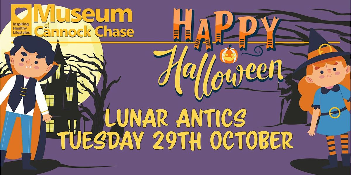 October Half Term - Lunar Antics