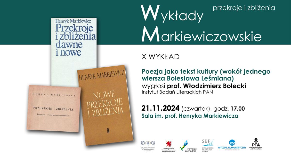 Prof. W\u0142odzimierz Bolecki: Poezja jako tekst kultury (wok\u00f3\u0142 jednego wiersza Boles\u0142awa Le\u015bmiana)