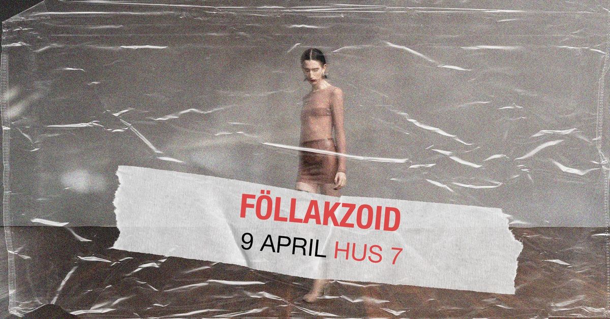 F\u00f6llakzoid | Hus 7