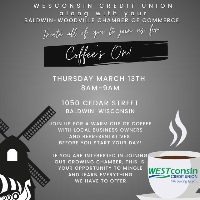 Coffee's On at WESTconsin Credit Union