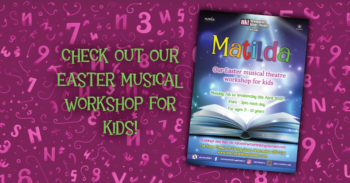 Matilda - A kids Easter Theatre Workshop