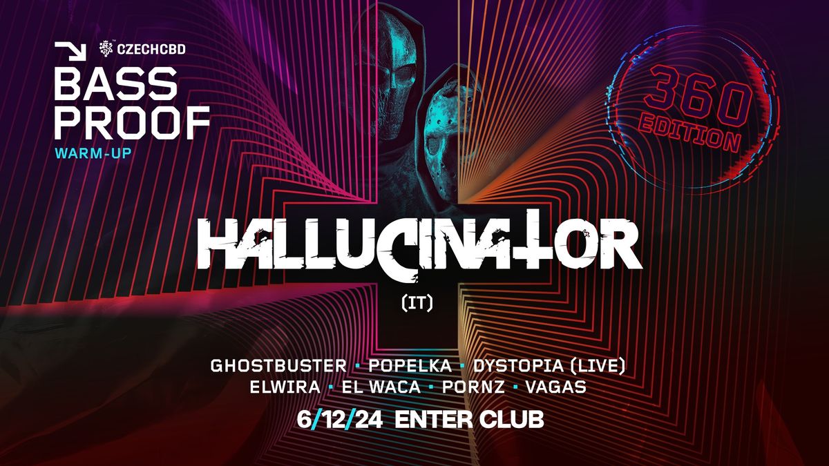 Warm up Bassproof 360\u00b0 w\/ Hallucinator - club Enter - 6.12.2024