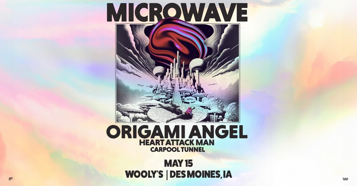 Microwave with Origami Angel, Heart Attack Man, and Carpool Tunnel at Wooly's