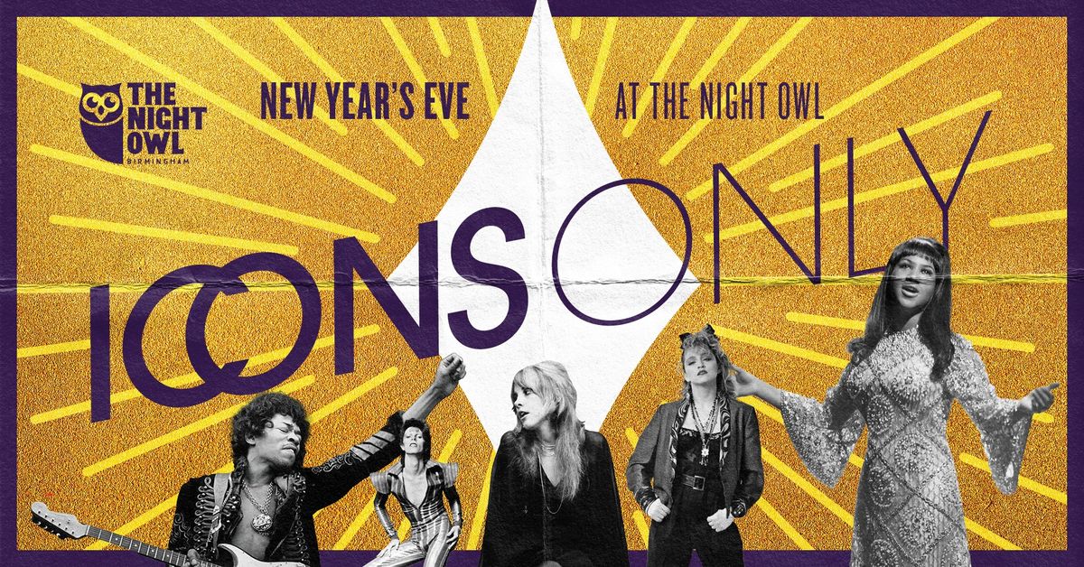 New Year\u2019s Eve at The Night Owl: Icons Only