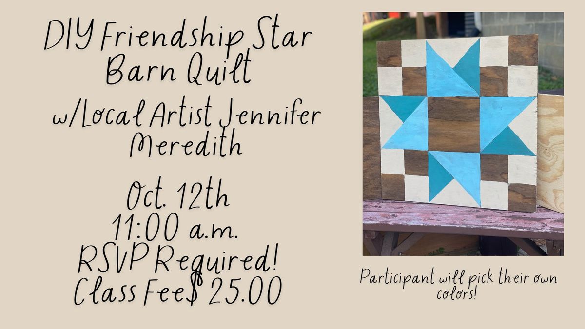 ADULTS ONLY! DIY Friendship Star Barn Quilt