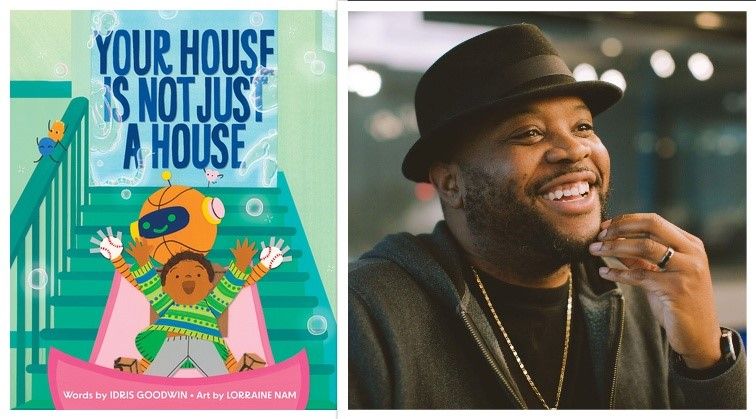 Your House Is Not Just a House Story Time & Activity with Author Idris Goodwin