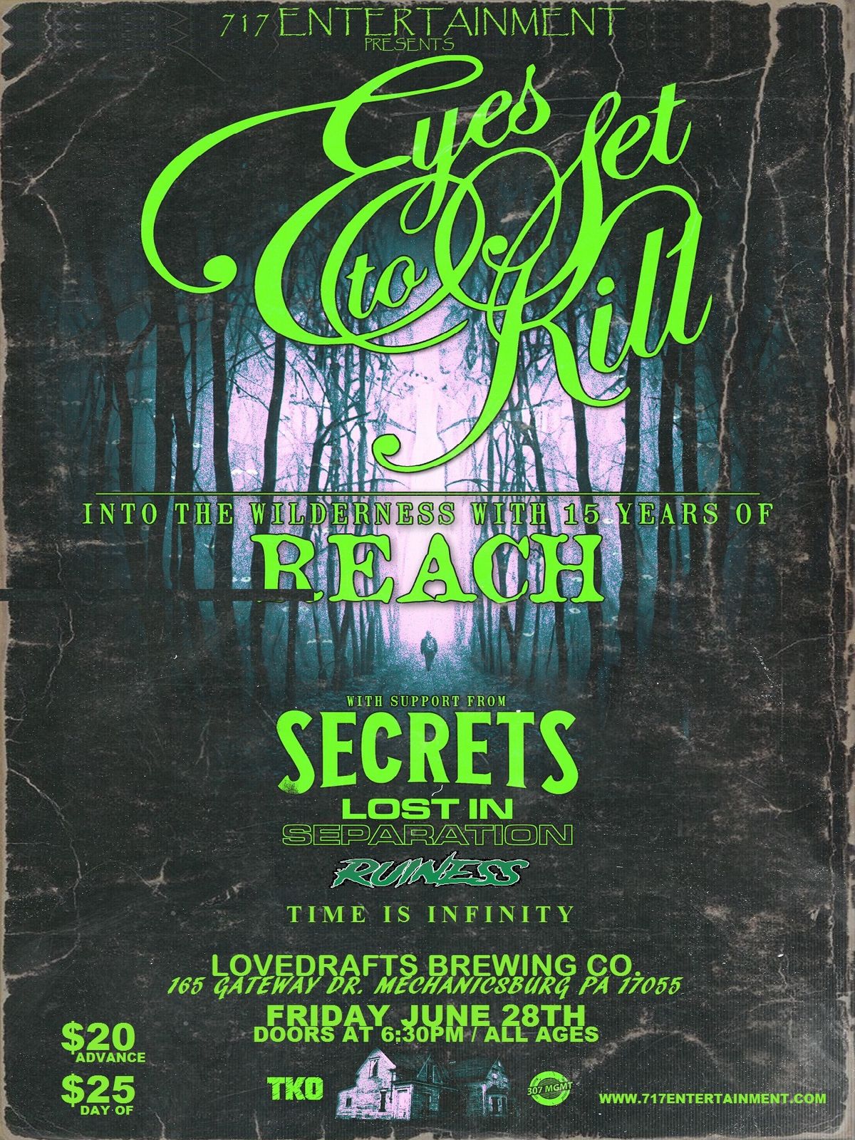 Eyes Set To K*ll "15 Years of Reach" Tour w\/ Secrets, Lost in Seperation and more at Lovedrafts