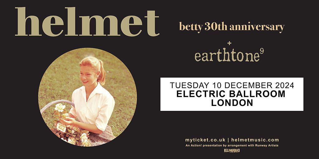 HELMET - Betty 30th Anniversary Tour