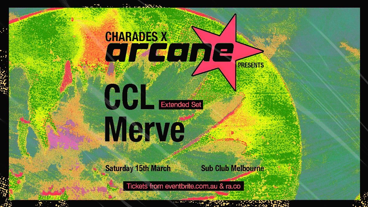 arcane feat. CCL [EXTENDED SET] + MERVE