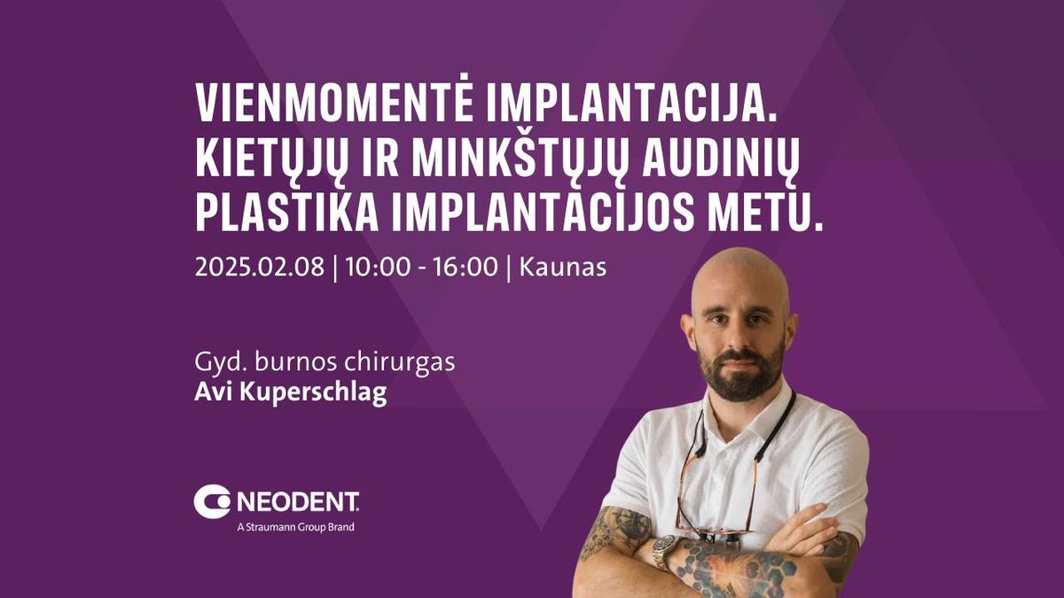 Vienmoment\u0117 implantacija. Kiet\u0173j\u0173 ir mink\u0161t\u0173j\u0173 audini\u0173 plastika implantacijos metu.