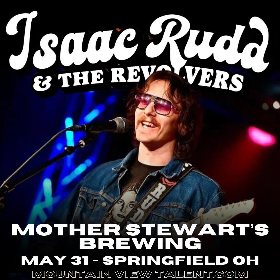 Isaac Rudd & The Revolvers at Mother Stewart's Brewing