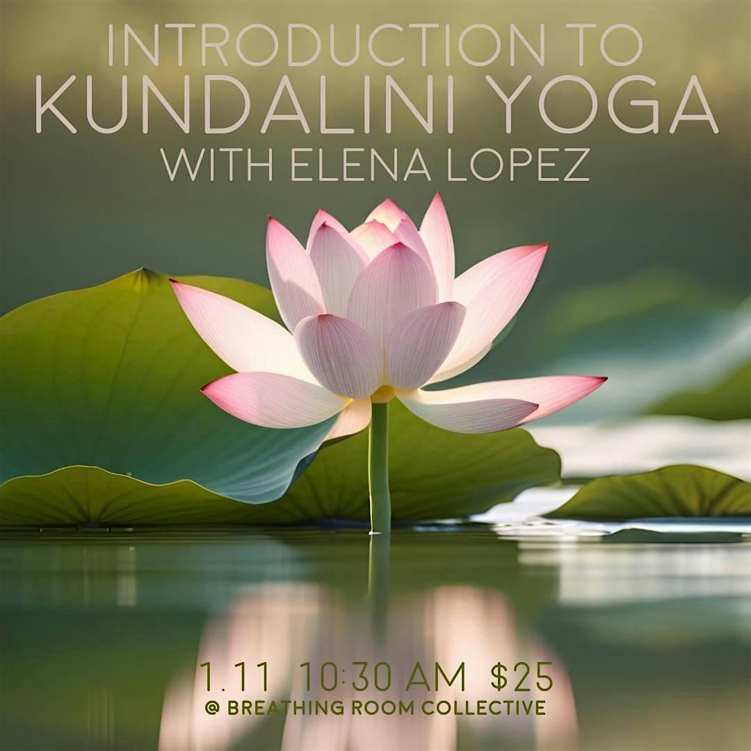 Introduction to Kundalini Yoga Workshop with Elena L\u00f3pez